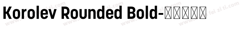 Korolev Rounded Bold字体转换